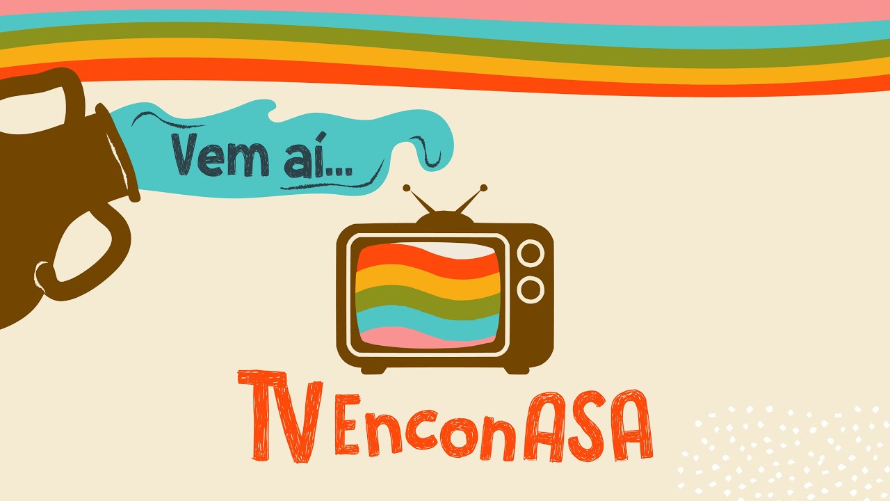 TV EnconASA: vem aí!